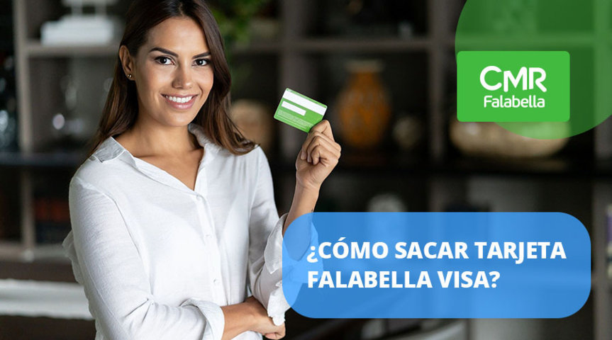 Cómo sacar tarjeta Falabella Visa